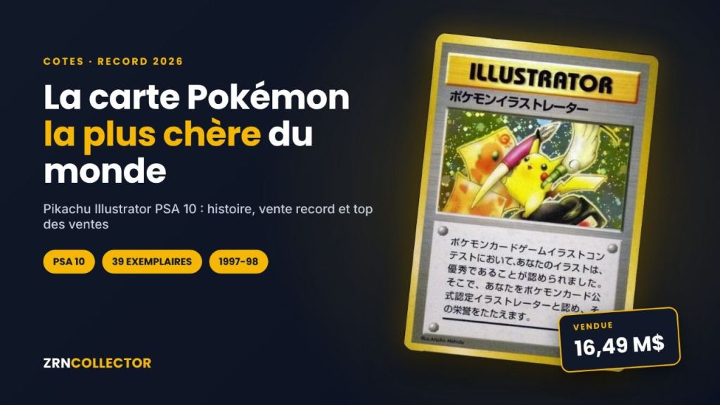 Quelle est la carte Pokémon la plus chère du monde ? (2026)